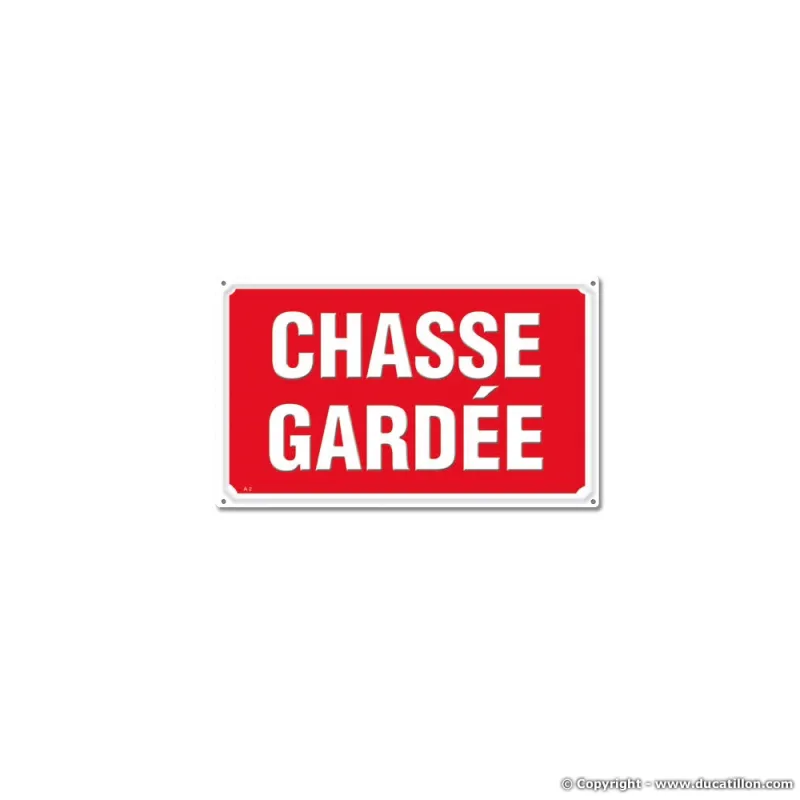 Panneau CHASSE GARDÉE Akilux ou Alu 2 dimensions